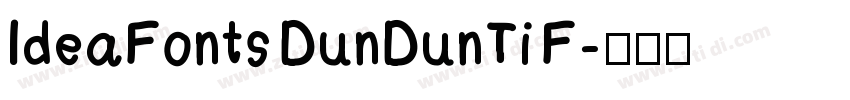 IdeaFonts DunDunTi F字体转换